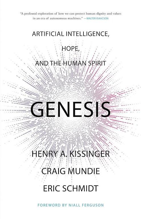 reference image for Ref: Genesis: Artificial Intelligence, Hope, and the Human Spirit book